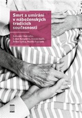 obálka: Smrt a umírání v náboženských tradicích současnosti