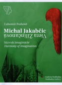 obálka: Michal Jakabčic – Viera Žilinčanová, Súzvuk imaginácie 