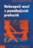 obálka: Nebezpečí moci v pomáhajících profesích
