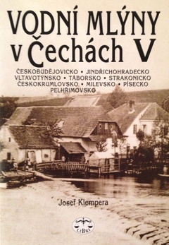 obálka: VODNÍ MLÝNY V ČECHÁCH V.