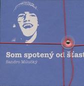 obálka: SOM SPOTENÝ OD ŠŤASTIA