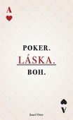 obálka: POKER. LÁSKA. BOH.
