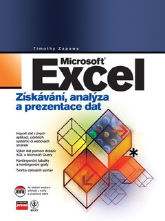 obálka: EXCEL ZÍSKÁVÁNÍ ANALÝZA A PREZENTACE DAT