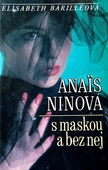 obálka: Anais Ninová s maskoua bez nej