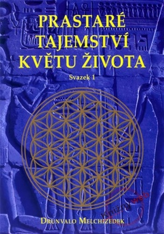 obálka: Prastaré tajemství květu života - Svazek 1