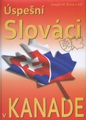 obálka: Úspešní Slováci v Kanade