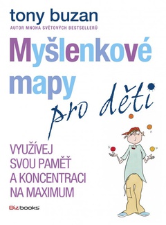 obálka: Myšlenkové mapy pro děti - Využívej svou paměť a koncentraci na maximum