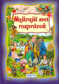 obálka: Najkrajší svet rozprávok - 2. vydanie