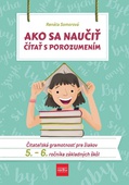 obálka: Ako sa naučiť čítať s porozumením – Čitateľská gramotnosť pre 5.-6. ročník ZŠ