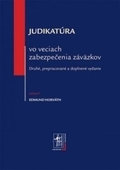 obálka: Judikatúra vo veciach zabezpečenia záväzkov, 2. vydanie