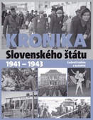 obálka: Kronika Slovenského štátu 1941 - 1943