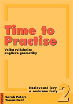 obálka: Time to Practise 2. - Velká cvičebnice anglické gramatiky s MP3   