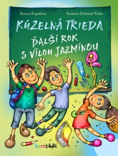 obálka: Kúzelná trieda 5 - Ďalší rok s vílou Jazmínou