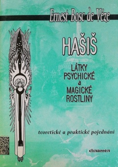 obálka: Hašiš - látky psychické a magické rostliny