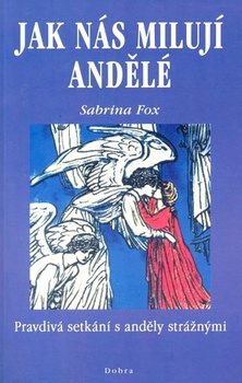 obálka: Jak nás milují andělé