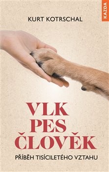 obálka: Vlk - Pes - Člověk