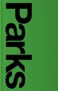 obálka: Parks 2 : United States National Park Service maps and brochures from the collection of Brian Kelley