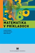 obálka: Matematika v príkladoch  (zbierka úloh pre II. stupeň ZŠ)