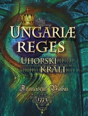 obálka: Uhorskí králi / Ungariae reges
