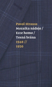 obálka: Mozaika nádeje, Ecce homo, Tesná brána - 1948-1950