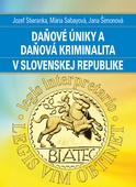 obálka: Daňové úniky a daňová kriminalita v Slovenskej republike
