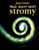 obálka: Muž, který sázel stromy