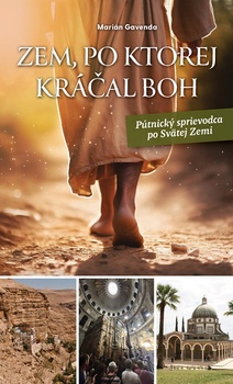 obálka: Zem, po ktorej kráčal Boh