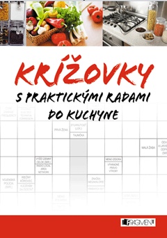 obálka: Krížovky s praktickými radami do kuchyne   