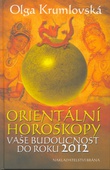 obálka: Orientální horoskopy - vše o budoucnosti do roku 2012