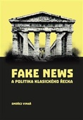 obálka: Fake news a politika klasického Řecka