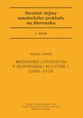 obálka: Maďarská literatúra v Slovenskej kultúre I.