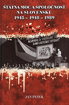 obálka: Štátna moc a spoločnosť na Slovensku : 1945-1948-1989.
