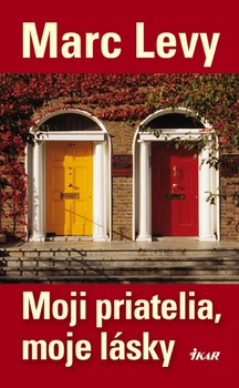obálka: Moji priatelia, moje lásky