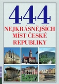 obálka: 444 nejkrásnějších míst České republiky