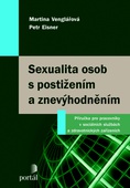 obálka: SEXUALITA OSOB S POSTIŽENÍM A ZNEVÝHODNĚNÍM