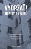 obálka: Vydržať! Dopisy z vězení