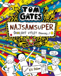obálka: Tom Gates 17: Najsamsuper školský výlet (Naozaj...)