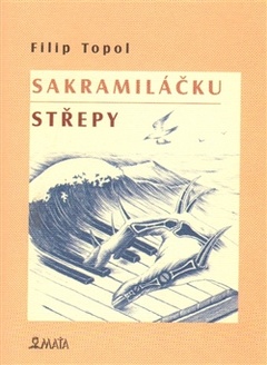 obálka: Sakramiláčku. Střepy