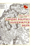 obálka: ÚSPEŠNÍ POLITICI SLOVENSKÝCH DEJÍN