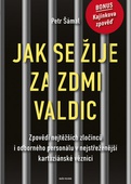 obálka: Jak se žije za zdmi Valdic