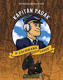 obálka: Kapitán Padák & Záchrana lesov