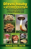 obálka: Dřevní houby v přírodě a kuchyni