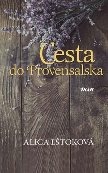 obálka: Cesta do Provensalska
