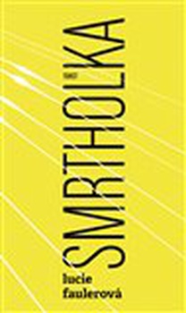 obálka: Smrtholka