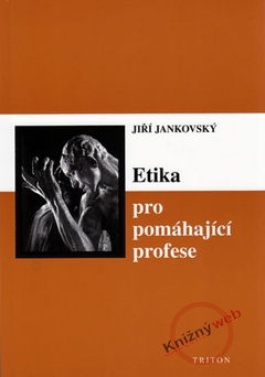 obálka: Etika pro pomáhající profese