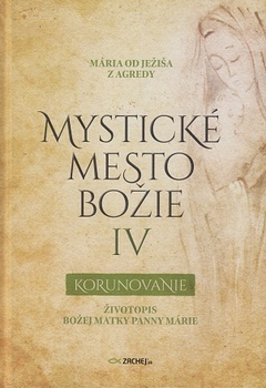 obálka: Mystické mesto Božie IV - Korunovanie