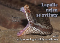 obálka: Lapálie nejen se zvířaty aneb To by se zoologovi nikdy nemělo stát