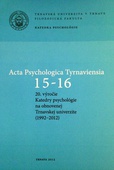obálka: ACTA PSYCHOLOGICA TYRNAVIENSIA 15-16