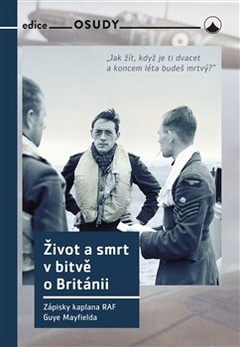 obálka: Život a smrt v bitvě o Británii