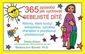 obálka: 365 způsobů jak vychovávat sebejisté dítě